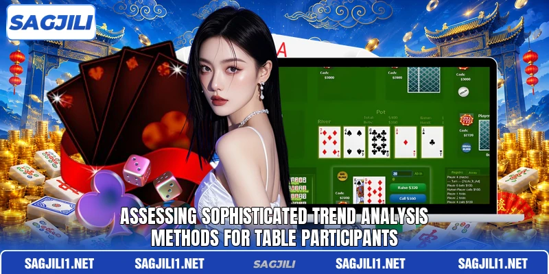 Assessing sophisticated trend analysis methods for table participants Assessing sophisticated trend analysis methods for table participants