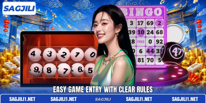Easy game entry with clear rules Easy game entry with clear rules