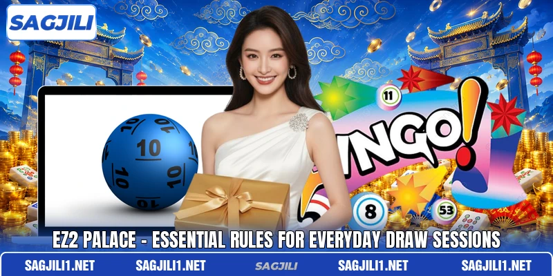 EZ2 Palace - Essential Rules For Everyday Draw Sessions EZ2 Palace - Essential Rules For Everyday Draw Sessions