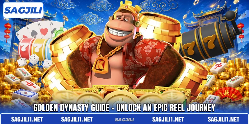 Golden Dynasty Guide - Unlock An Epic Reel Journey Golden Dynasty Guide - Unlock An Epic Reel Journey
