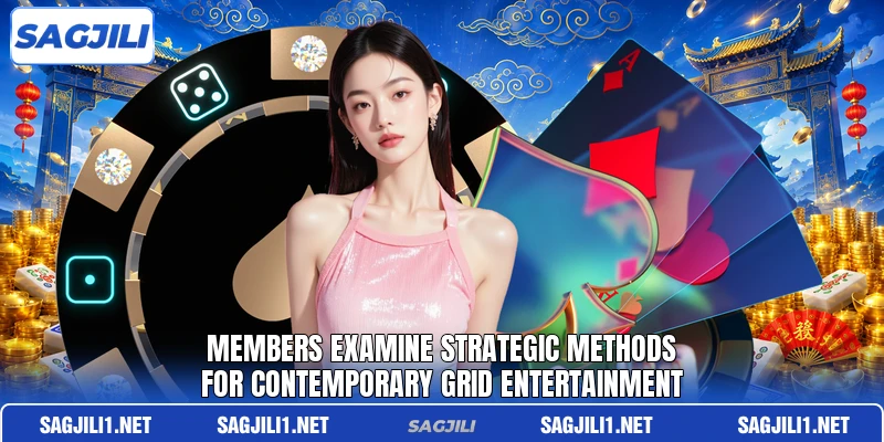 Members examine strategic methods for contemporary grid entertainment Members examine strategic methods for contemporary grid entertainment