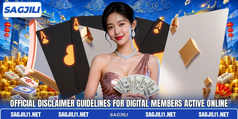 Official disclaimer guidelines for digital members active online Official disclaimer guidelines for digital members active online