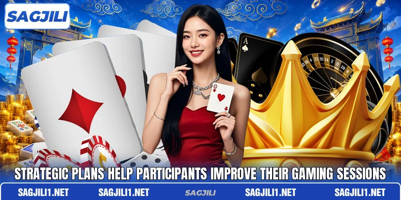 Strategic plans help participants improve their gaming sessions Strategic plans help participants improve their gaming sessions