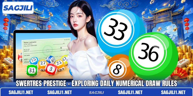 Swertres Prestige - Exploring Daily Numerical Draw Rules Swertres Prestige - Exploring Daily Numerical Draw Rules